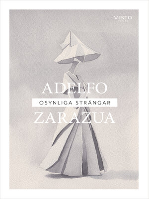 cover image of Osynliga strängar